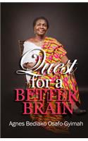 quest for a better brain