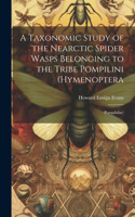 Taxonomic Study of the Nearctic Spider Wasps Belonging to the Tribe Pompilini (Hymenoptera