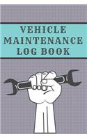 Vehicle Maintenance Log Book: Great Auto Log Book Containing Repairs And Maintenance for Cars, Trucks, Coaches, Motorcycles and Other Vehicles. Service and Repair Record Book wit