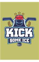 Kick some Ice