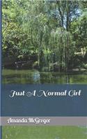 Just A Normal Girl