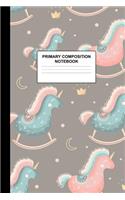 Primary Composition Notebook: Writing Journal for Grades K-2 Handwriting Practice Paper Sheets - Lovely Unicorn School Supplies for Girls, Kids and Teens - Preschool, Kindergarte