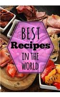 Best Recipes in the World: Blank Recipe Book to Write in Cookbook Organizer