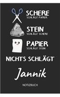 Nichts schlägt - Jannik - Notizbuch: Schere - Stein - Papier - Individuelles personalisiertes Männer & Jungen Namen Blanko Notizbuch. Liniert leere Seiten. Coole Uni & Schulsachen, best