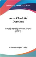 Anna Charlotte Dorothea