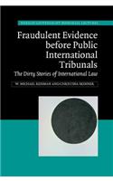 Fraudulent Evidence Before Public International Tribunals