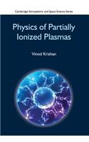 Physics of Partially Ionized Plasmas