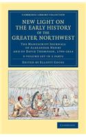 New Light on the Early History of the Greater Northwest 2 Volume Set