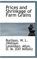 Prices and Shrinkage of Farm Grains