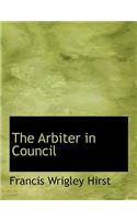 The Arbiter in Council