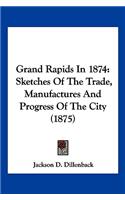 Grand Rapids In 1874