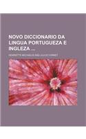 Novo Diccionario Da Lingua Portugueza E Ingleza: (English)