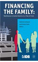 Financing the Family: Remittances to Central America in a Time of Crisis(English)