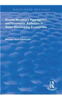Divisia Monetary Aggregates and Economic Activities in Asian Developing Economies