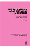 The Palestinian Arab National Movement, 1929-1939