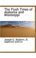 The Flush Times of Alabama and Mississippi