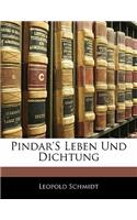 Pindar's Leben und Dichtung