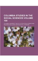 Columbia Studies in the Social Sciences Volume 100