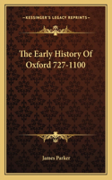 Early History Of Oxford 727-1100