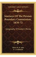 Journeys of the Persian Boundary Commission, 1870-72
