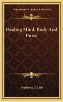 Healing Mind, Body and Purse