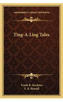 Ting-A-Ling Tales