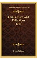 Recollections and Reflections (1915)