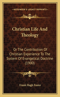 Christian Life And Theology
