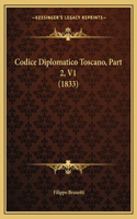 Codice Diplomatico Toscano, Part 2, V1 (1833)