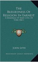 The Blessedness Of Religion In Earnest