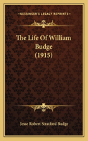 The Life Of William Budge (1915)