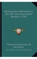 Pathologia Methodica, Seu De Cognoscendis Morbis (1759)