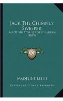 Jack The Chimney Sweeper