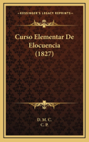 Curso Elementar De Elocuencia (1827)