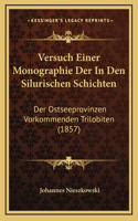 Versuch Einer Monographie Der In Den Silurischen Schichten