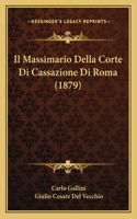 Massimario Della Corte Di Cassazione Di Roma (1879)