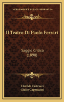 Il Teatro Di Paolo Ferrari