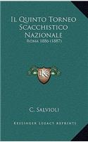 Il Quinto Torneo Scacchistico Nazionale: Roma 1886 (1887)