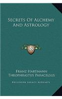 Secrets Of Alchemy And Astrology: (English)