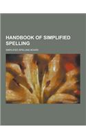 Handbook of Simplified Spelling