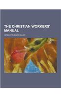 The Christian Workers' Manual: (English)