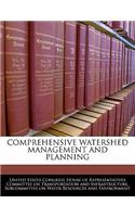 Comprehensive Watershed Management and Planning