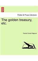 The Golden Treasury, Etc.
