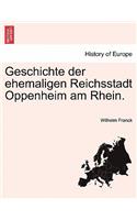Geschichte der ehemaligen Reichsstadt Oppenheim am Rhein.