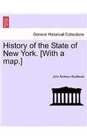 History of the State of New York. [With a map.]