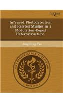 Infrared Photodetection and Related Studies in a Modulation-Doped Heterostructure