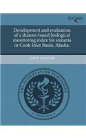 Development and Evaluation of a Diatom-Based Biological Monitoring Index for Streams in Cook Inlet Basin