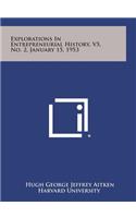 Explorations in Entrepreneurial History, V5, No. 2, January 15, 1953