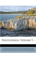 Proceedings, Volume 7...