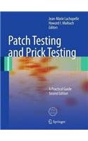 Patch Testing and Prick Testing: A Practical Guide Official Publication of the Icdrg